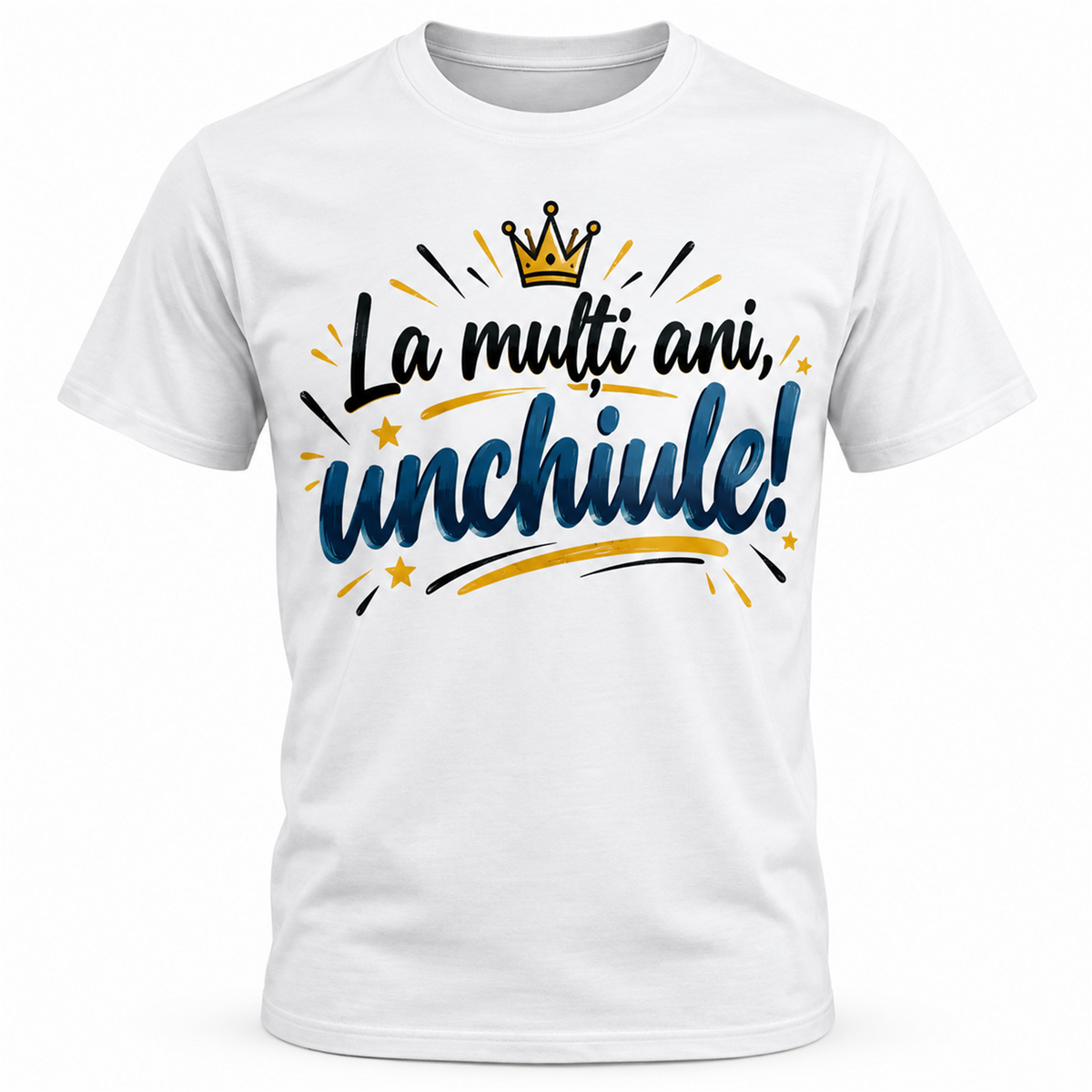 Tricou „La mulți ani, unchiule!” – exemplu de personalizare