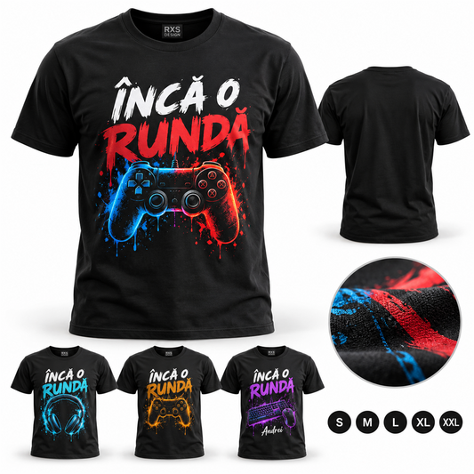 Tricou pentru gameri „Încă o rundă” – exemplu de personalizare