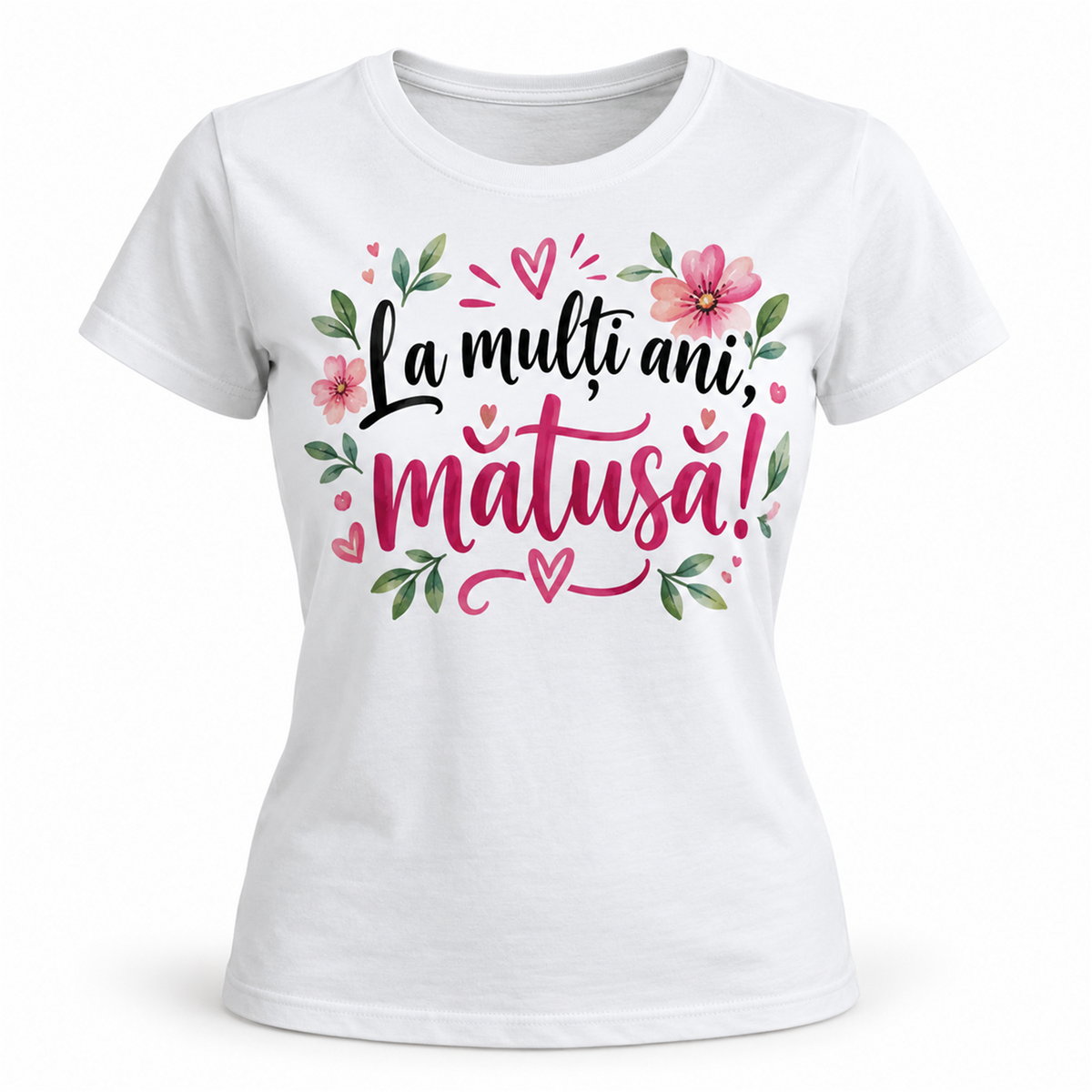 Tricou „La mulți ani, mătușă!” – exemplu de personalizare